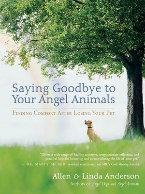 cover image of Saying Goodbye to Your Angel Animals